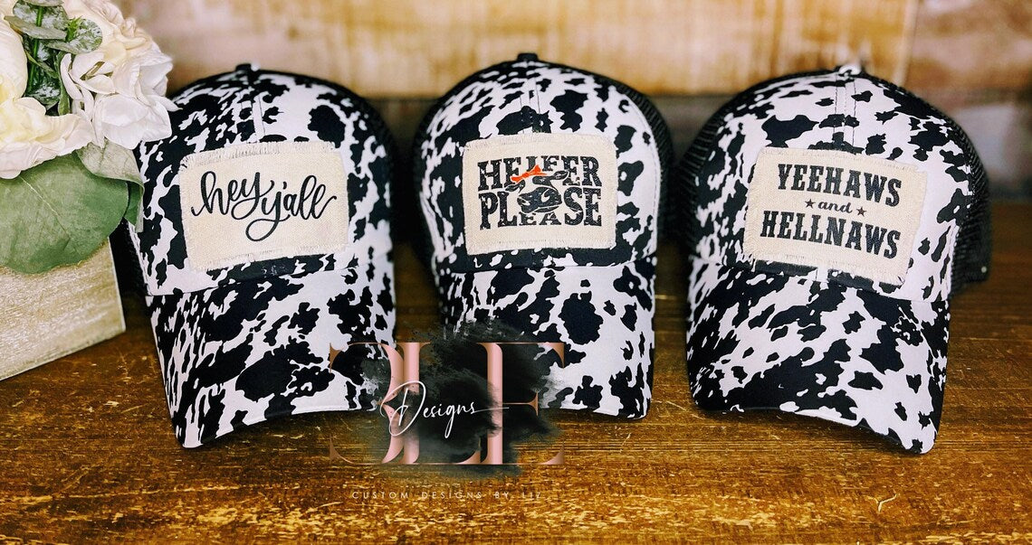 Hey Y'all Cow Print Hat, Heifer Please Cow Print Hat, Yeehaws And Hell Naws Hat, Cute Ponytail Hat, Cow Print Hat, Cow Lover Gift For Women
