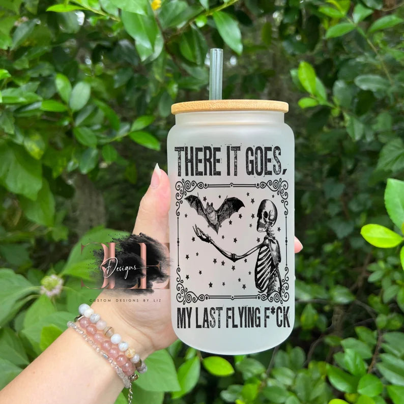 There It Goes My Last Flying F*ck Glass Cup With Bamboo Lid and Straw, 16oz Glass Cup, Adult Humor Cup, Funny Gift for Friend, Glass Tumbler