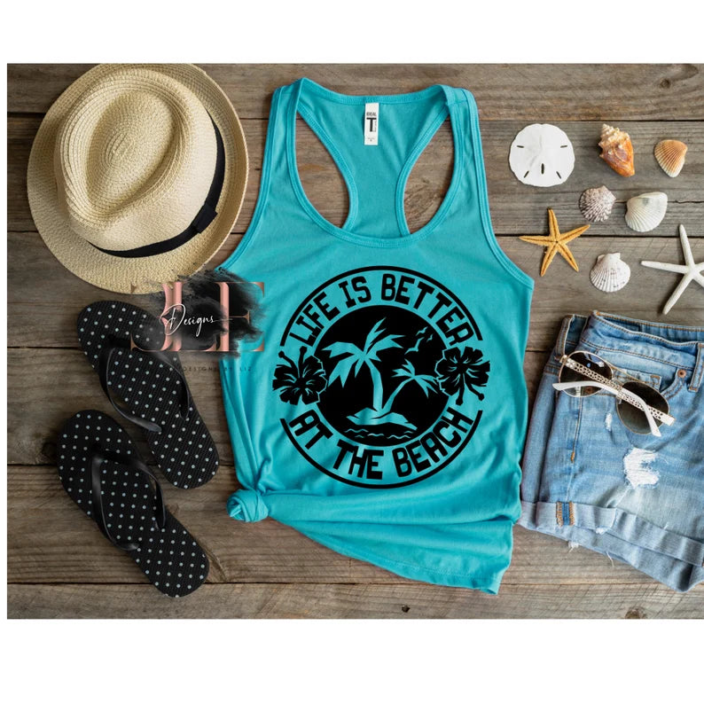 Life is Better at the Beach Tank Top, Cute Beach Tank, Beach Shirt, Gift for Women, Summer Tank Top, Cute Racerback Tank, Beach Party Tank