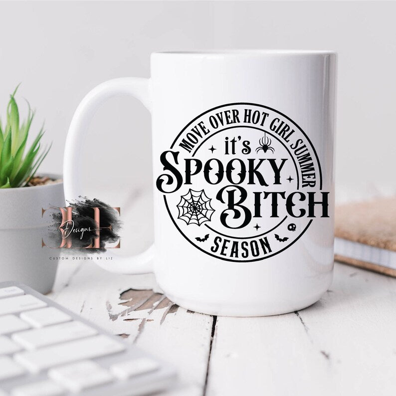 Move Over Hot Bitch Summer It’s Spooky Bitch Season Coffee Mug, Halloween Coffee Cup, Halloween Season Mug, Cute Halloween Coffee Cup Gift