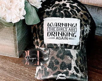 Warning The Girls Are Drinking Again Ripped Truckers Hat, Girls Night Out Hat, Cute Girls Baseball Cap, Ripped Leopard Hat, Girls Trip Hat
