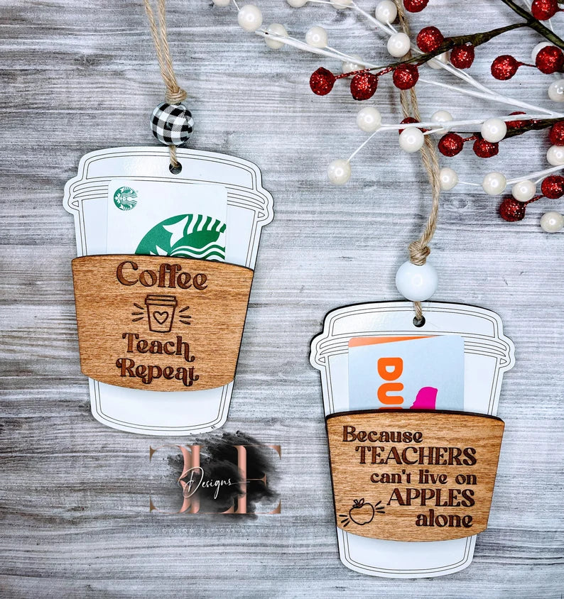 Personalized Teacher Giftcard Holder, Christmas Gift for Teacher, Teacher Coffee Gift, Gift for Teacher, Gift Card Holder, Teacher Ornament