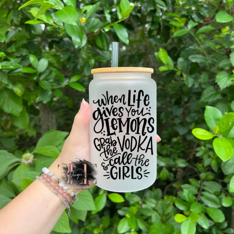 When Life Gives You Lemons Grab The Vodka And Call The Girls Glass Cup, Girls Vacation Cup, Funny Cup For Friend, Gift Idea For Friend