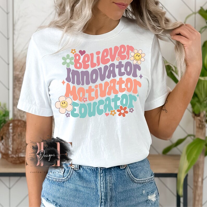 Believer Innovator Motivator Educator Graphic T-shirt For Woman, Back To School Tee For Teacher, Gift For A Woman Friend Teacher, Cute Gift