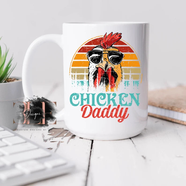 Chicken Daddy Coffee Mug, Chicken Coffee Cup, Funny Chicken Mug, Gift for Chicken Lovers, Cute Chicken Coffee Mug, Chicken Mug