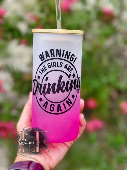 Warning The Girls Are Drinking Again, Hot Pink Glass Cup, Funny Glass Tumbler, Girls Night Out Cup, Gift For Friend Bachelorette Party Gift