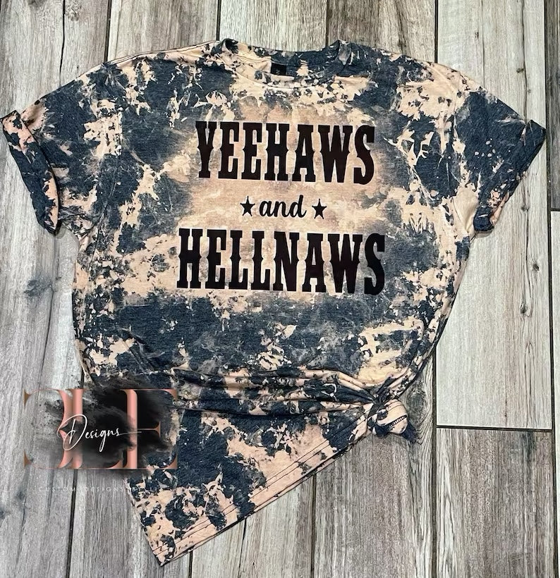 Yeehaws and Hellnaws Bleached T-shirt, Country Girl Bleached Shirt, Shirt For Concert Gift for women, Cute Bleached Tee, Cute Country Shirt